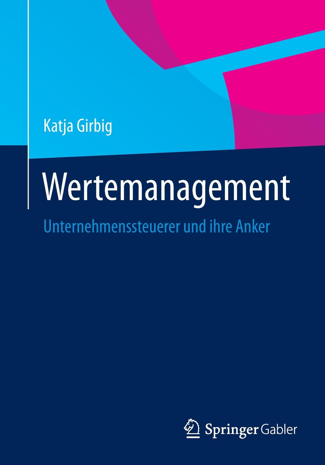 Thumbnail - Katja Girbig | Wertemanagement | Taschenbuch | Deutsch (2014) |