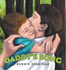 Daddy's Song by Dennis Jernigan (English) Hardcover Book