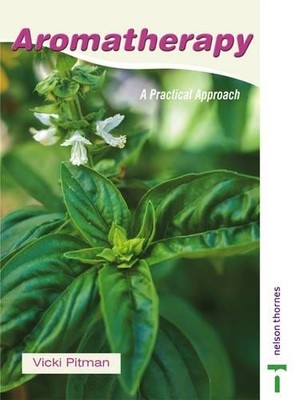 Aromatherapy: A Practical Approach by Pitman, Vicki 0748773460 FREE Shipping