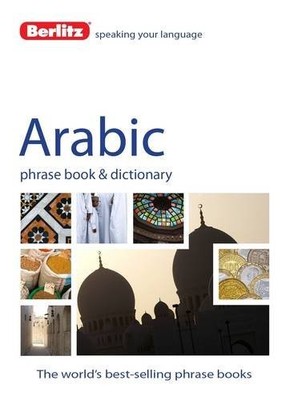 Berlitz Arabic Phrase Book & Dictionary (Arabic Edition) By Berl