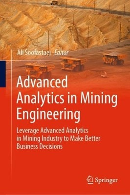 Advanced Analytics in Mining Engineering - 9783030915889