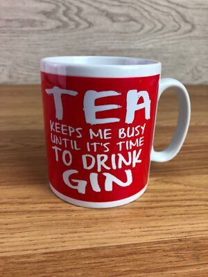Orca Coatings 'Tea Keeps Me Busy Until Its Time To Drink Gin' Komischer Becher 
