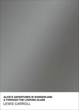 Alice's Adventures in Wonderland and Through the Looking Glass (Puffin + Pan...