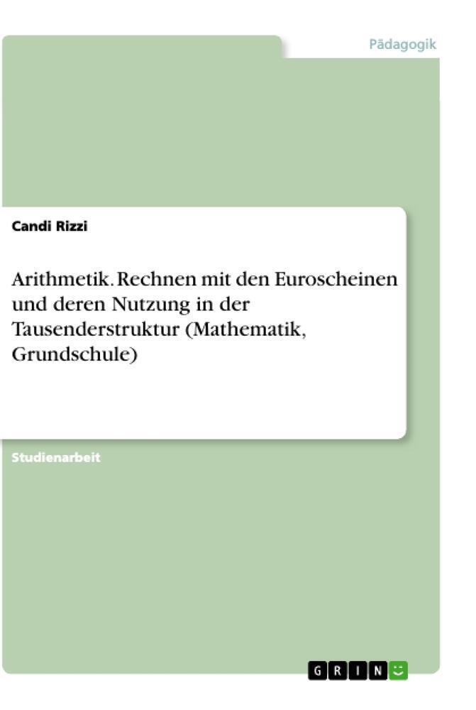 Candi Rizzi | Arithmetik. Rechnen Mit Den Euroscheinen Und Deren