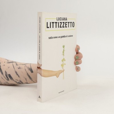 Sola come un gambo di sedano  |  Luciana Littizzetto
