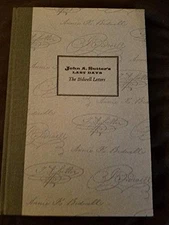 JOHN A. SUTTER'S LAST DAYS: THE BIDWELL LETTERS By Allan R.;sacramento Book Mint
