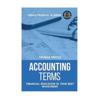 Accounting Terms - Financial Education Is Your Best Investment