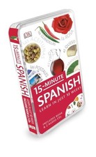 15-Minute Spanish: Learn in Just 12 Weeks, Dk