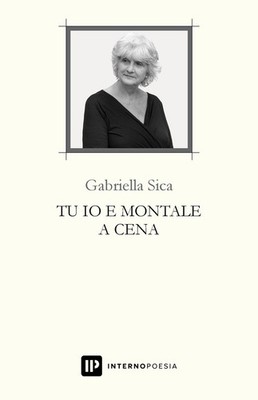 Gabriella Sica Bücher - Du io e Montale zum Abendessen - 2019