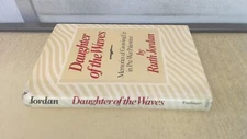 Daughter of the Waves: Memories of Growing Up in Pre-War Palestine [Hardcover] J
