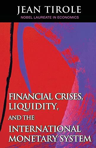 Financial Crises, Liquidity, and the International Monetary System by Jean Tiro - Image 7