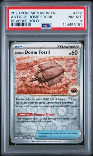 2023 POKEMON MEW EN-151 REVERSE HOLO #152 ANTIQUE DOME FOSSIL PSA 8