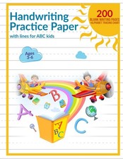 Kindergarten Writing Paper With Lines For ABC Kids 200 Blank Pages: Handwriti...