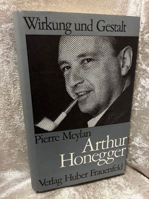 Arthur Honegger Meylan, Pierre: