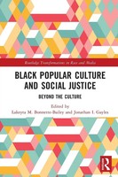 Black Popular Culture And Social Justice | Beyond The Culture | Taschenbuch