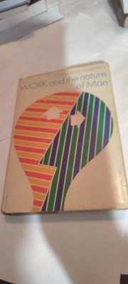 Work and the Nature of Man book 1967 Hardcover Frederick Herzberg