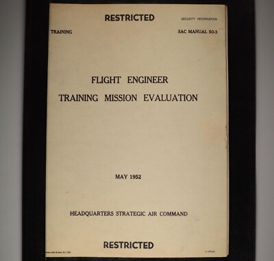 1952 Flight Engineer Training Mission Evaluation Strategic Air Command 50-3
