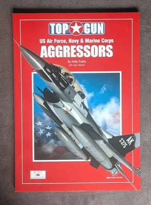 Top Gun US Air Force, Navy & Marine Corps Aggressors MDF Scaled Down 1  Book