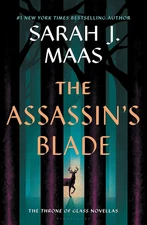 The Assassin's Blade: The Throne of Glass Prequel Novellas Paperback