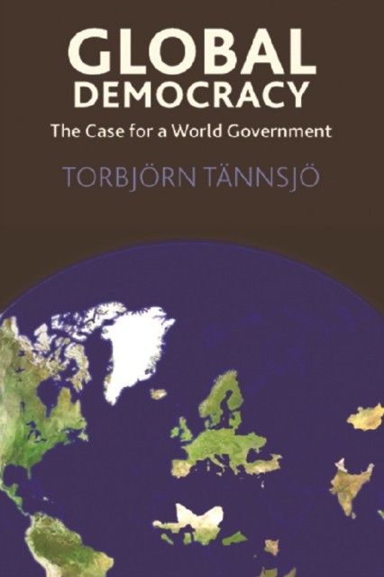 Global Democracy by Torbjorn Tannsjo PAPERBACK 9780748634996