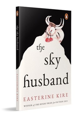 The Sky Husband by Easterine Kire Paperback Book