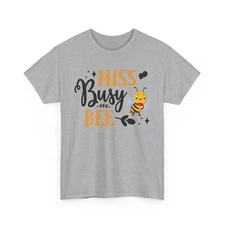 Bee T-Shirt | Save the Bees Shirt | Funny Honeybee Tee | Miss Busy Bee Shirt