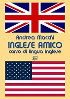 Inglese Amico - Corso Di Lingua Inglese Andrea Macchi Taschenbuch Italienisch