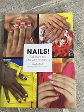 NAILS! Creative DIY Nail Art Projects 