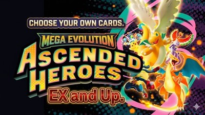 Pokemon Ascended heroes Ex and Up. Choose your own cards