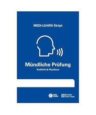 MEDI-LEARN Skript - Mündliche Prüfung: Vorklinik & Physikum: Vorklinik & Physi