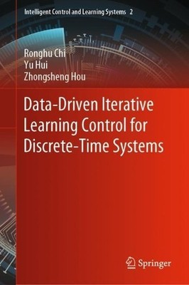 Data-Driven Iterative Learning Control for Discrete-Time Systems - 9789811959493