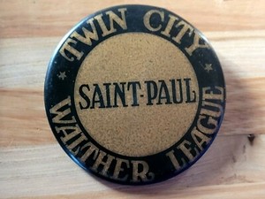 Antique WALTHER LEAGUE Lutheran Religious Pinback Button Twin Cities Minnesota.