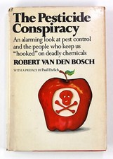 The Pesticide Conspiracy Robert Van Den Bosch USA First Edition Rare Print 1978