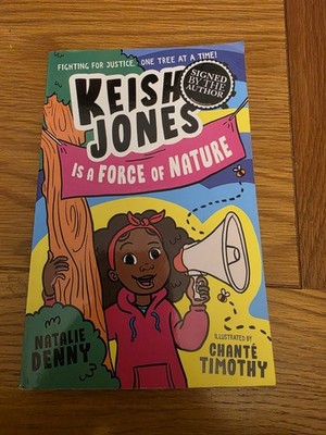Keisha Jones is a Force of Nature By Natalie Denny -SIGNED BOOK 2024 Paperback