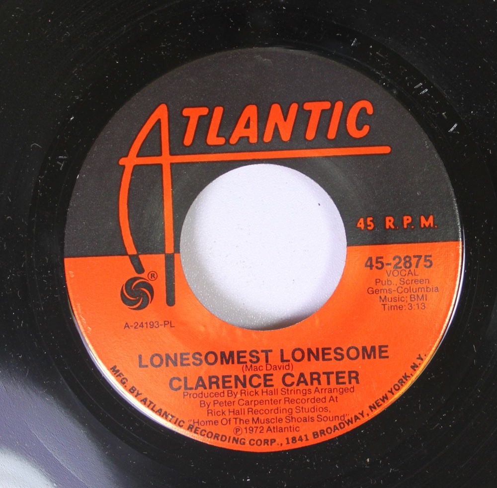 Blues 45 Clarence Carter Lonesomest Lonesome If You Can'T Beat'Em On  Atlanti