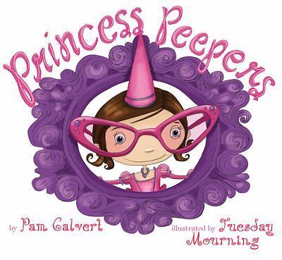 Princess Peepers - 9780761459897, Pam Calvert, paperback