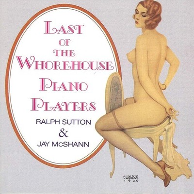 Ralph Sutton Jay Mcshann - Last Of The Whorehouse Piano P CD #G2017364