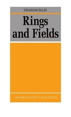 Rings and Fields by Graham Ellis (English) Hardcover Book