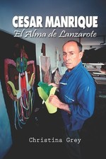 Christina Grey César Manrique (Paperback)