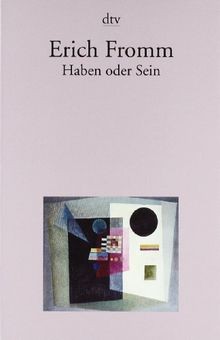 Haben oder Sein: Die seelischen Grundlagen einer ne... | Buch | Zustand sehr gut
