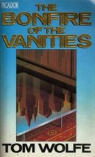 THE BONFIRE OF THE VANITIES (PICADOR BOOKS) - Paperback - ACCEPTABLE