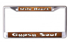 wild heart gypsy soul chrome license plate frame made in usa