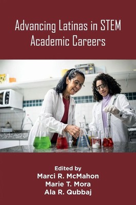 Marci R. McMahon (u. a.) | Advancing Latinas in STEM Academic Careers | Buch