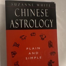 Tuttle Publishing Chinese Astrology: Plain and Simple Paperback Suzanne White