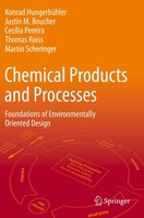Chemical Products And Processes | Foundations Of Environmentally Oriented Design