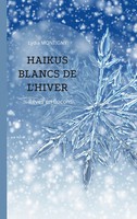 HaïKus Blancs De L'hiver RêVes En Flocons Lydia Montigny Taschenbuch FranzöSisch