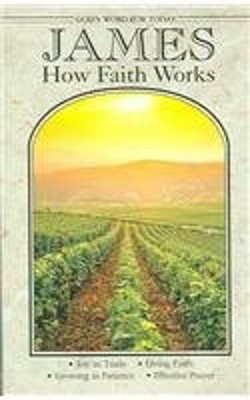 James : How Faith Works Paperback