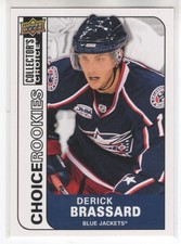 08/09 UD COLLECTORS CHOICE DERICK BRASSARD ROOKIE RC #206