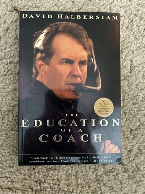 The Education Of A Coach By David Halberstam
