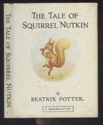 THE TALE OF SQUIRREL NUTKIN by BEATRIX POTTER . 1953 EDITION VG COND